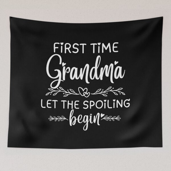 Item preview, First Time Grandma Let The Spoiling Begin designed and sold by thebest-2studio.