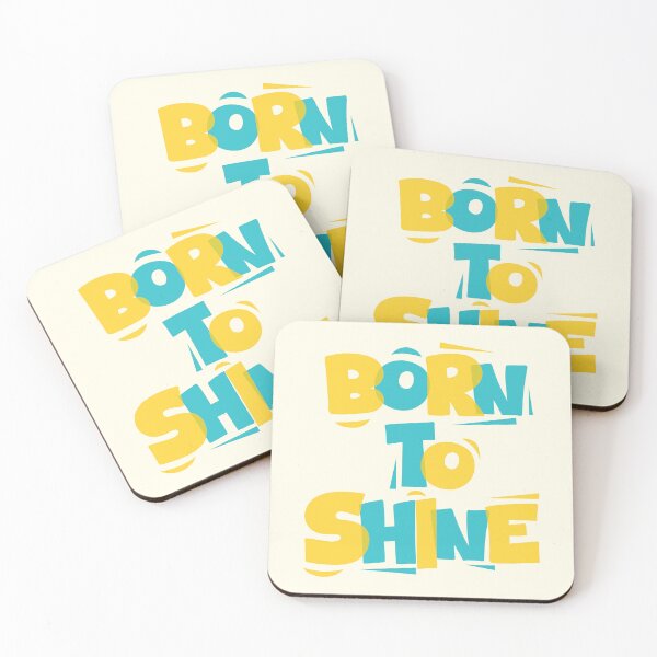 Item preview, Simple Quotes - Born to Shine designed and sold by Spreading Smiles.