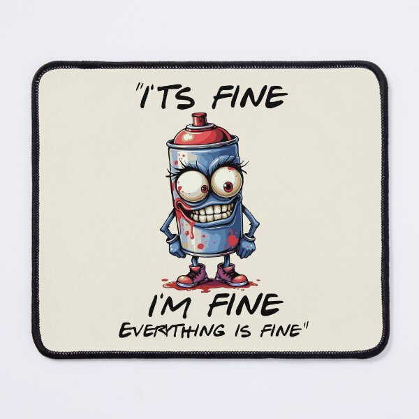 Item preview, It’s Fine – Graffiti Spray Can Chaos designed and sold by 2wear.