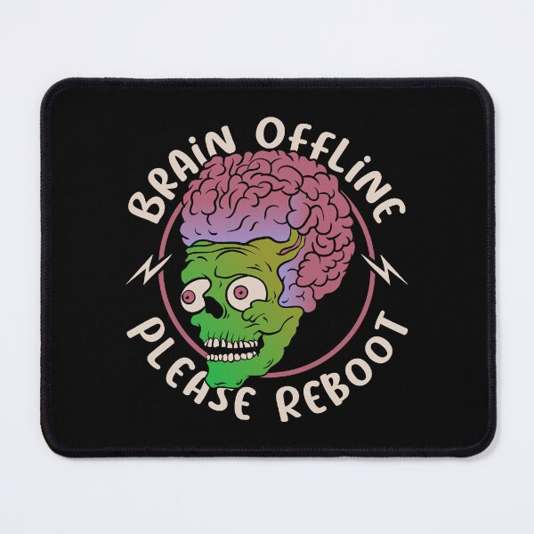 Item preview, Brain Offline Please Reboot - Study Humor designed and sold by JavaGraph.