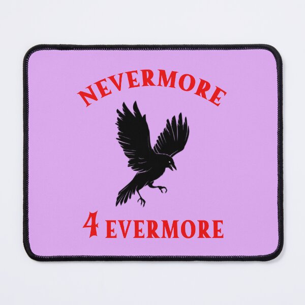 Item preview, Nevermore 4 Evermore Design 2 designed and sold by DigitalandPhoto.