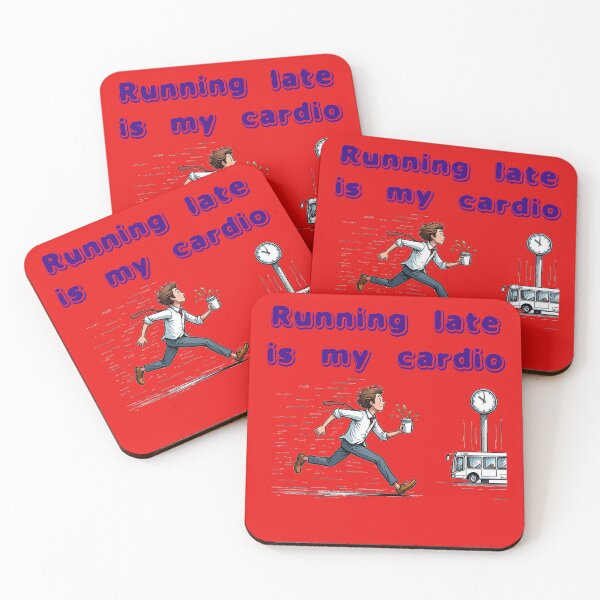 Item preview, Running late is my cardio designed and sold by 2DKH.
