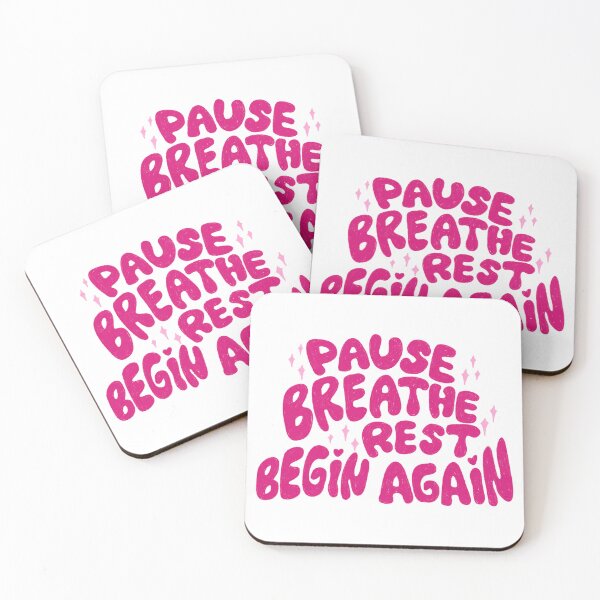 Item preview, Pause breath rest begin again designed and sold by pinkyfish1010.