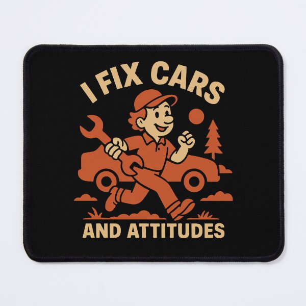 Item preview, I Fix Cars And Attitudes Garage Mechanic Funny designed and sold by LuminOrb.