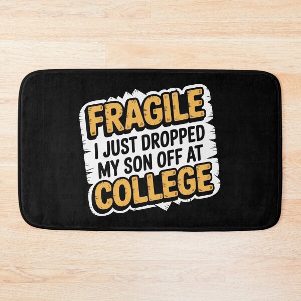 Item preview, Fragile I Just Dropped My Son Off at College – Funny Parent Empty Nest Shirt designed and sold by teevoxx.