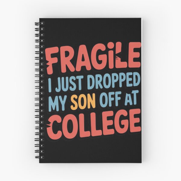 Item preview, Fragile I Just Dropped My Son Off at College – Funny Parent Empty Nest Shirt designed and sold by teevoxx.