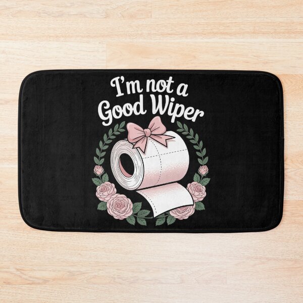 Item preview, Inappropriate Im Not A Good Wiper Humor Joke Women Men designed and sold by Charidana.