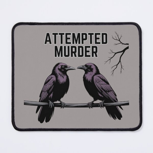 Item preview, Attempted Murder – Funny Crow Silhouette Pun Design designed and sold by Timeless Design.