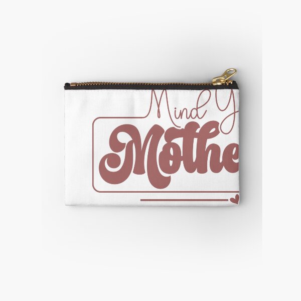 Item preview, Mind Your Own Motherhood – Funny & Relatable Mom Quote designed and sold by artcultreone.