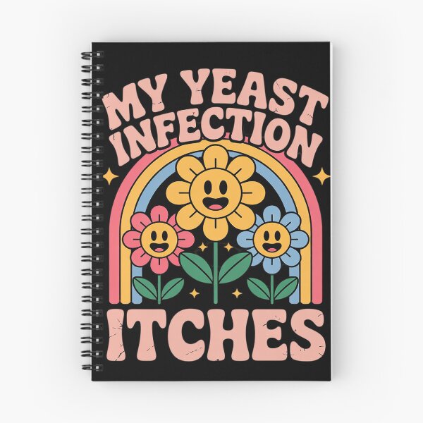 Item preview, Inappropriate My Yeast Infection Itches Humor Joke Women Men designed and sold by Charidana.