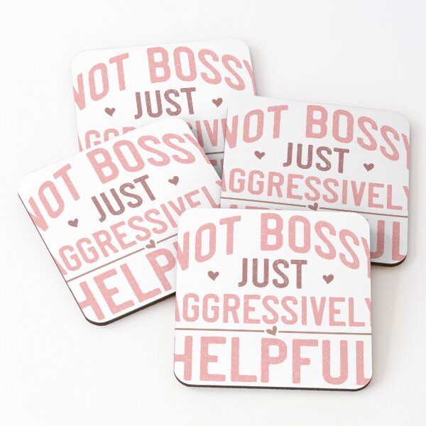 Item preview, Not Bossy, Just Aggressively Helpful – Funny Mom Quote designed and sold by artcultreone.