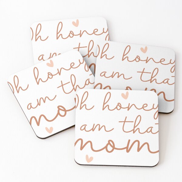 Item preview, Oh Honey, I’m That Mom – Funny Mom Quote designed and sold by artcultreone.