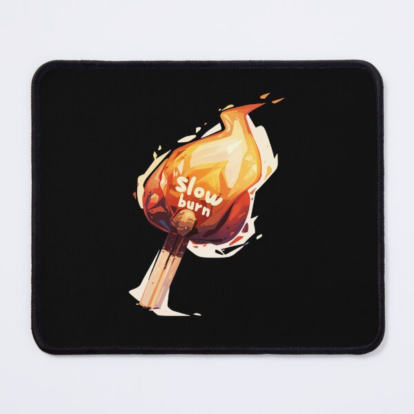 Item preview, Slow burn designed and sold by MendaciousMina.
