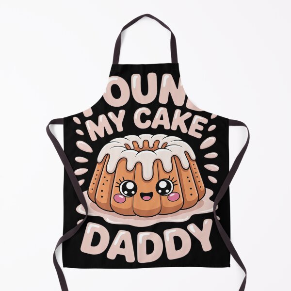 Item preview, Inappropriate Pound My Cake Daddy Embarrassing1 designed and sold by Charidana.