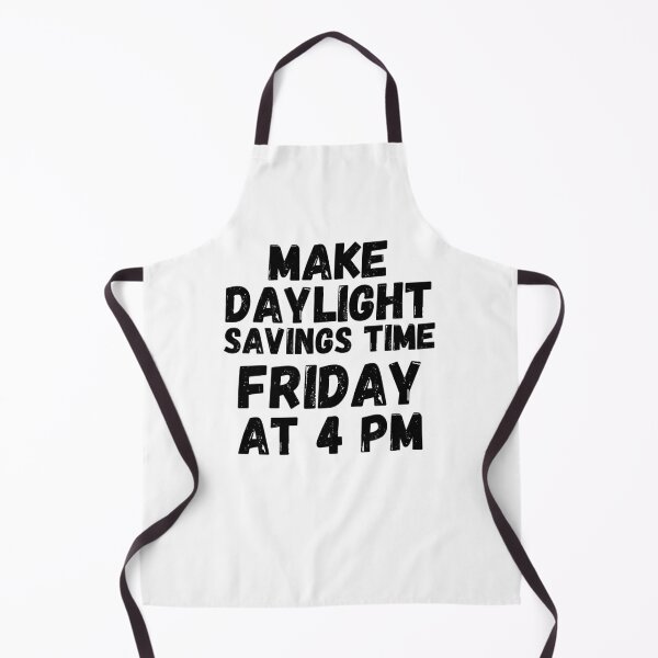 Item preview, Funny Make Daylight savings time Friday 4 pm retro joke designed and sold by snowry.