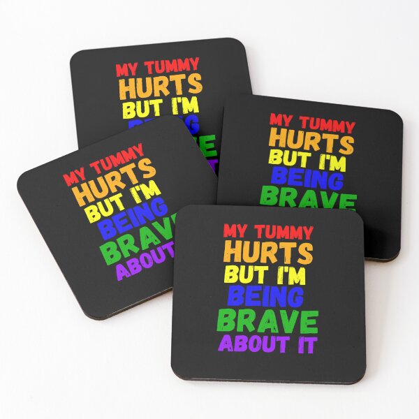 Item preview, My tummy hurts but I'm being really brave about it rainbow designed and sold by snowry.