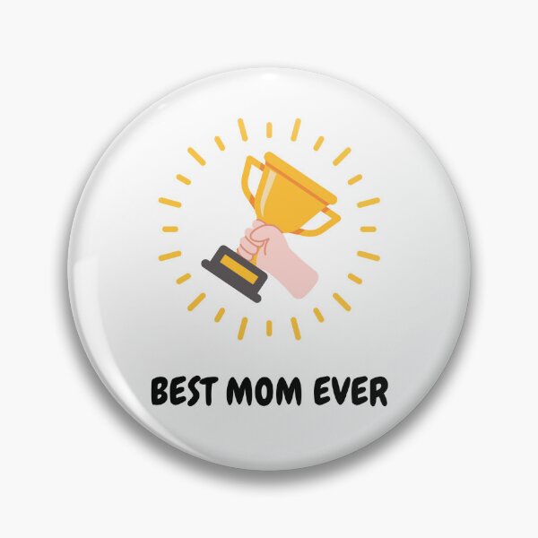 Item preview, BEST MOM EVER designed and sold by Instants Design.