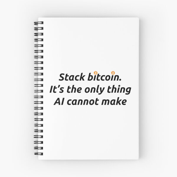 Aperçu de l'œuvre Citation Bitcoin - Stack Bitcoin. C'est la seule chose que l'IA ne peut pas générer. créée et vendue par AImazeD.