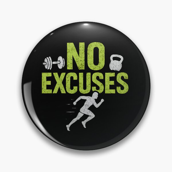 Item preview, No Excuses designed and sold by TshirtsLabs.