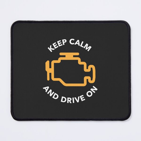 Item preview, "Keep Calm and Drive On" Check Engine Light Design designed and sold by ApexFibers.