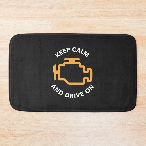 Item preview, "Keep Calm and Drive On" Check Engine Light Design designed and sold by ApexFibers.