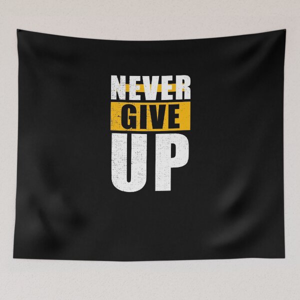 Item preview, Never Give UP designed and sold by Optimus2Shop.