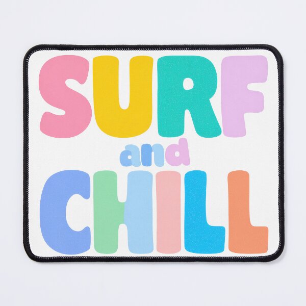 Item preview, Colorful “Surf and Chill” Quote – Fun Summer Beach Typography designed and sold by BobaBunny76.
