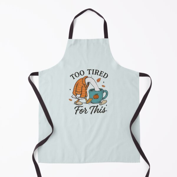 Item preview, Too tired for this autumn goose designed and sold by FatBirdie.