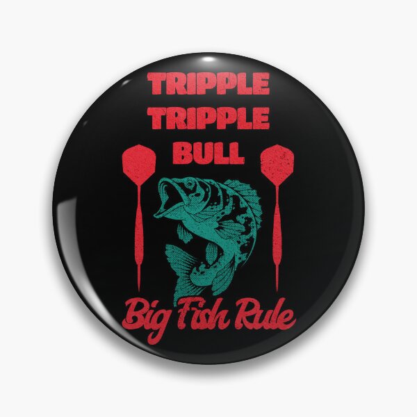 Item preview, Darts Tripple Tripple Bull Big Fish Rule designed and sold by OmmeDesigns.