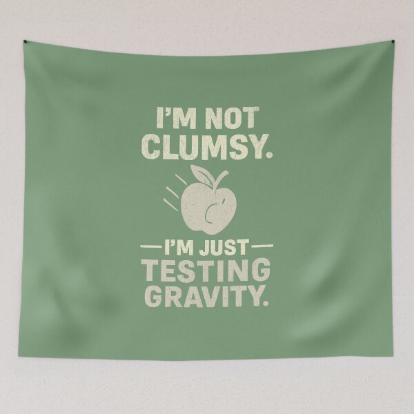 Item preview, I’m Not Clumsy – Just Testing Gravity designed and sold by PostersMode.