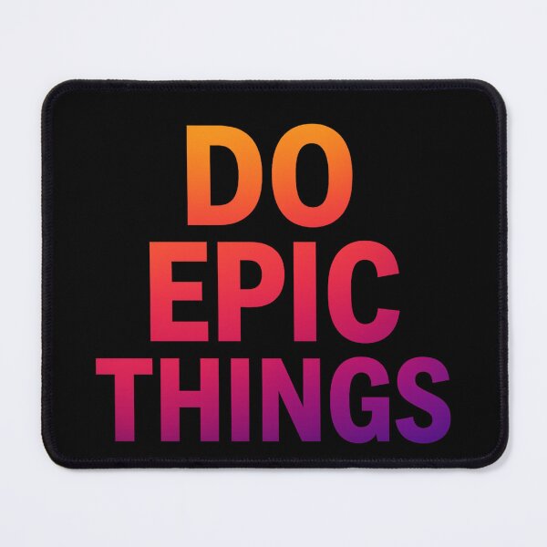 Item preview, Do Epic Things – Bold Motivational Quote Shirt | Gradient Typography Minimalist Graphic Tee for Dreamers & Achievers designed and sold by DevineCouture.