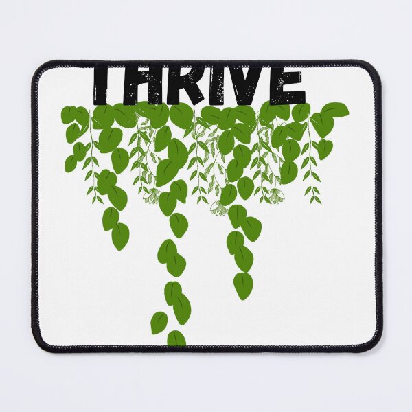Item preview, Thrive Plant Motivation Art Design designed and sold by CholarCrafts.