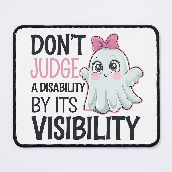 Item preview, Don't Judge a Disability by Its Visibility - The perfect gift for those who support disability awareness and inclusivity. designed and sold by ZyziowskyArt.