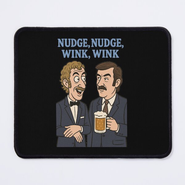 Item preview, Monty Python: Nudge Nudge Wink Wink designed and sold by halibutgoatramb.