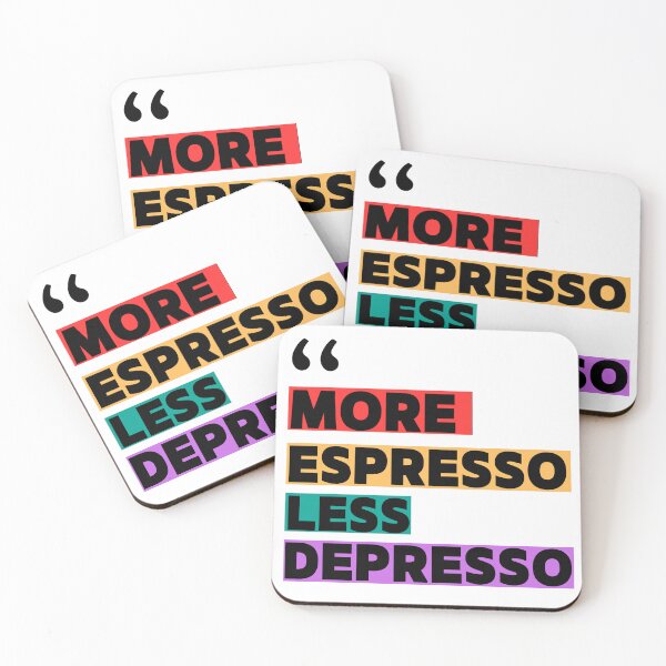 Item preview, More Espresso Less Depresso – Funny Coffee Quote designed and sold by tvickne.