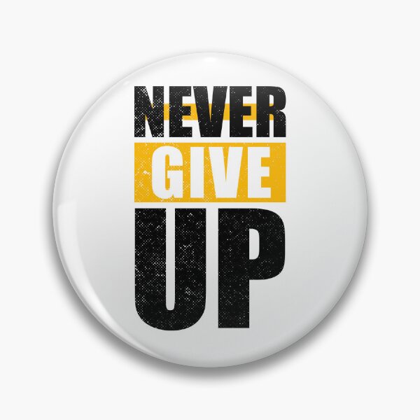 Item preview, Never Give UP designed and sold by Optimus2Shop.