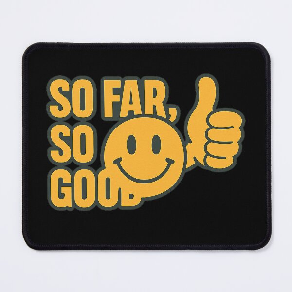Item preview, SO FAR, SO GOOD – Retro Smiley & Thumbs‑Up Design designed and sold by MeshesBerlin.
