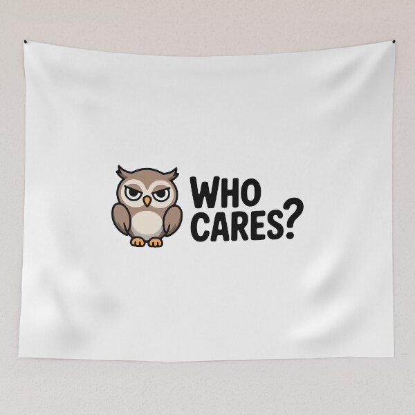 Item preview, Who Cares! Funny Owl Pun designed and sold by PMCreative.