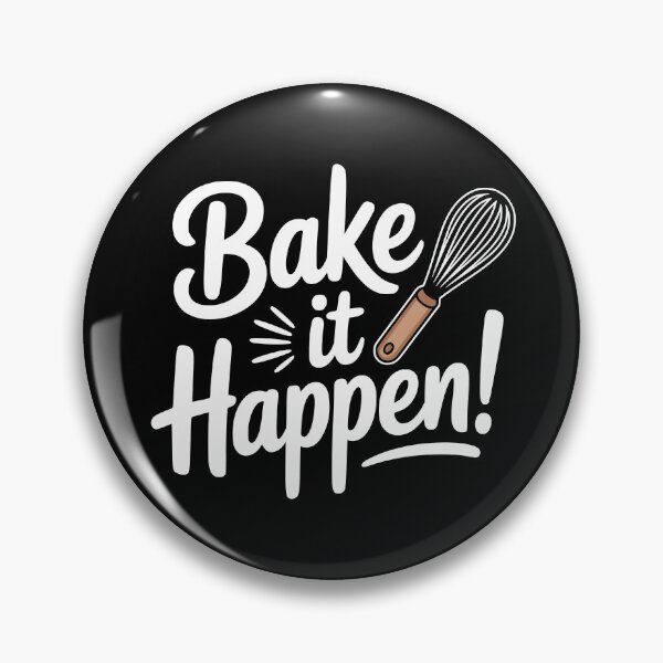 Item preview, Bake it Happen! Funny Baking Pun designed and sold by PMCreative.