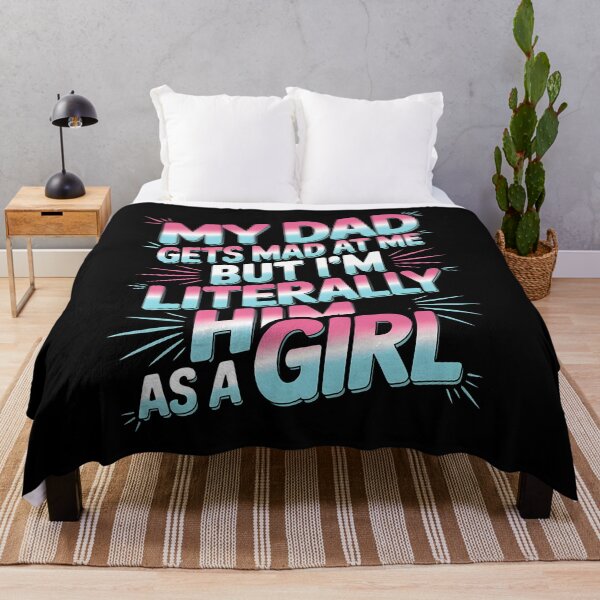 Item preview, My Dad Gets Mad At Me But I`m Literally Him As A Girl designed and sold by Redgiant87x.