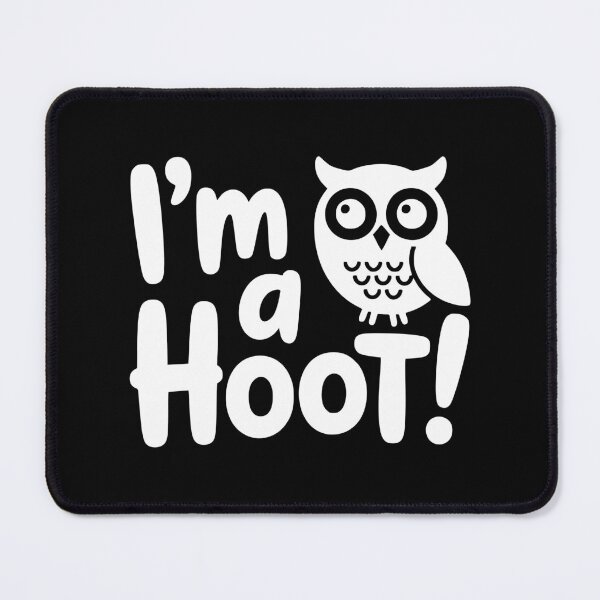 Item preview, I'm A Hoot! Funny Owl Pun designed and sold by PMCreative.