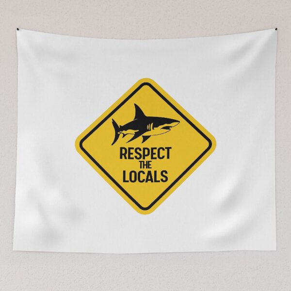 Item preview, Respect the locals - Protect our oceans save the sharks and sea   designed and sold by SkeletonsDanger.