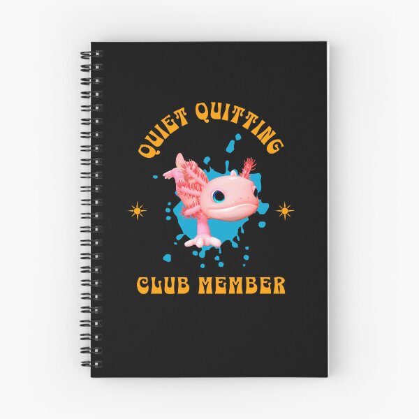 Item preview, Funny Pink Axolotl Quiet Quitting Club Member  designed and sold by Vac1.