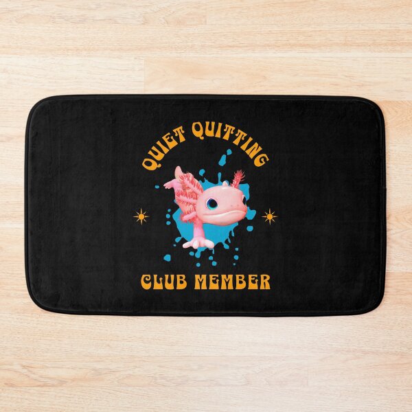 Item preview, Funny Pink Axolotl Quiet Quitting Club Member  designed and sold by Vac1.