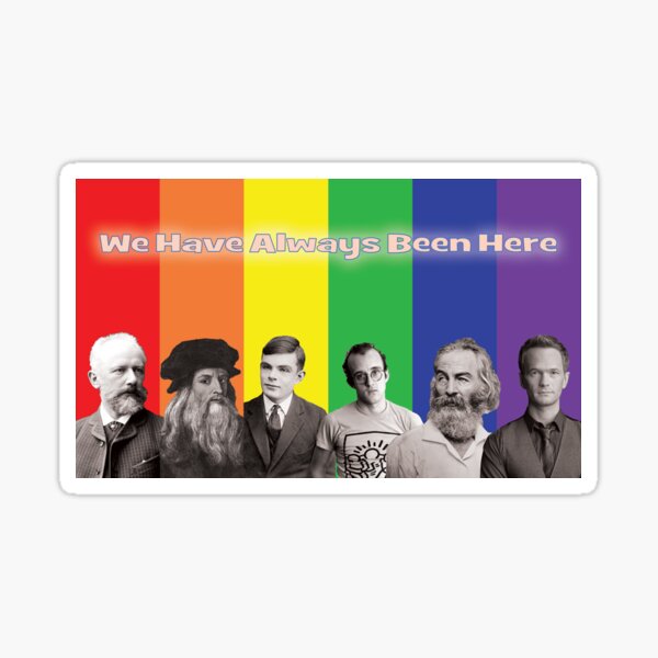 Item preview, We Have Always Been Here: Homosexual designed and sold by Cal Sabatini.