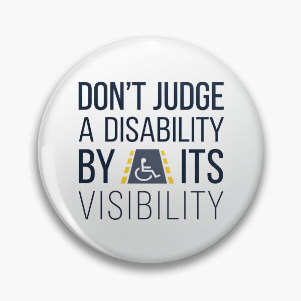 Item preview, Don't Judge a Disability by Its Visibility - This gift is perfect for those who support awareness of invisible disabilities and advocate for inclusivity. designed and sold by ZyziowskyArt.