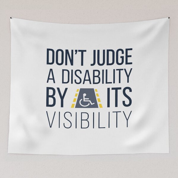 Item preview, Don't Judge a Disability by Its Visibility - This gift is perfect for those who support awareness of invisible disabilities and advocate for inclusivity. designed and sold by ZyziowskyArt.