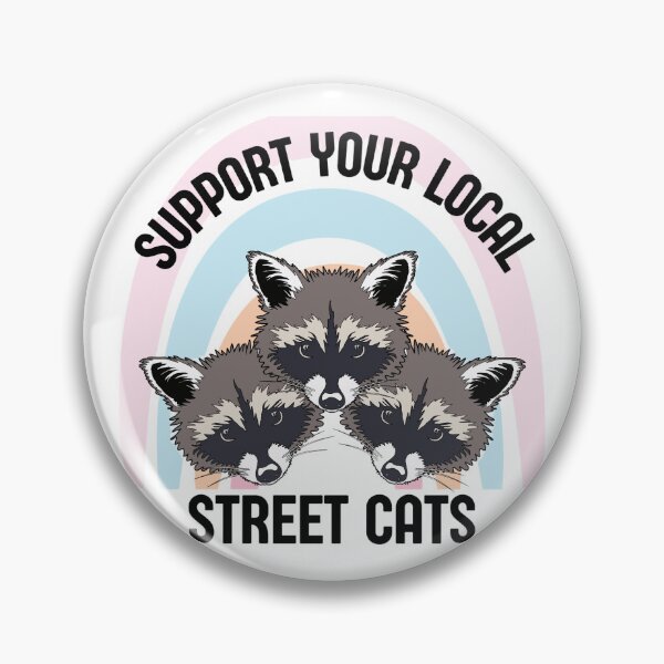 Item preview, Support Your Local Street Cats designed and sold by brain-cell.