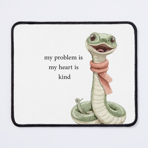 Item preview, Kind Hearted Snake My Problem designed and sold by artistcamellia.
