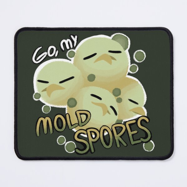 Item preview, Go, My Mold Spores! designed and sold by MangoFaceDesign.